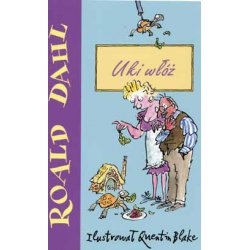 Uki włóż. Roald Dahl